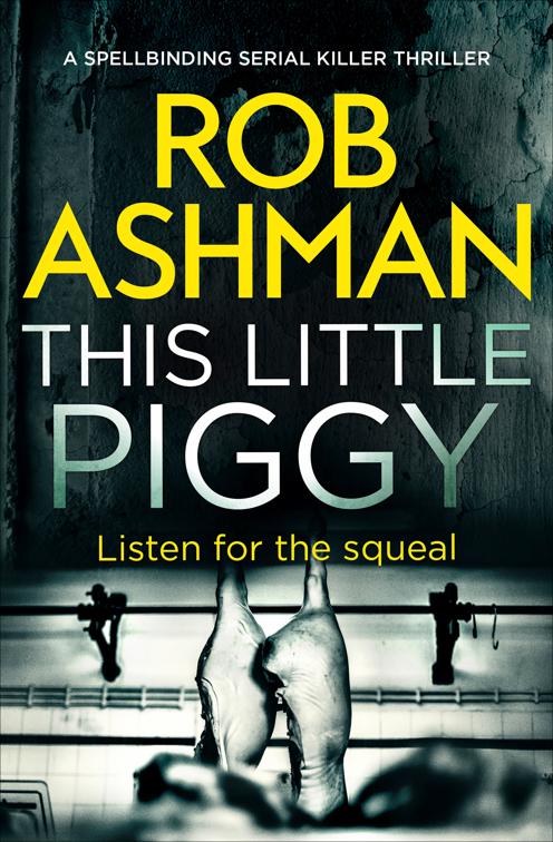 This Little Piggy, The DI Rosalind Kray Series