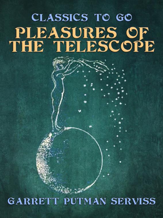 Pleasures of the Telescope, Classics To Go