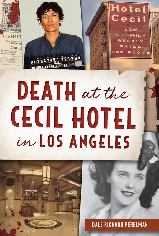 Death at the Cecil Hotel in Los Angeles, True Crime