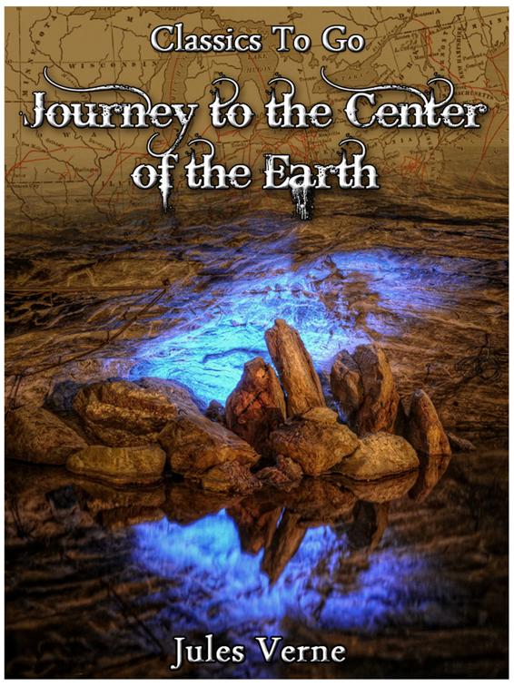 A Journey to the Center of the Earth, Classics To Go