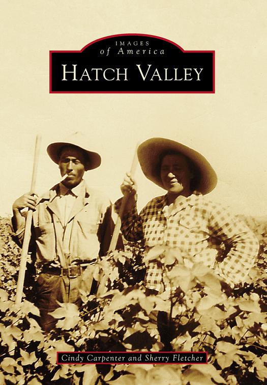 Hatch Valley, Images of America