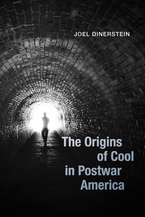 Origins of Cool in Postwar America