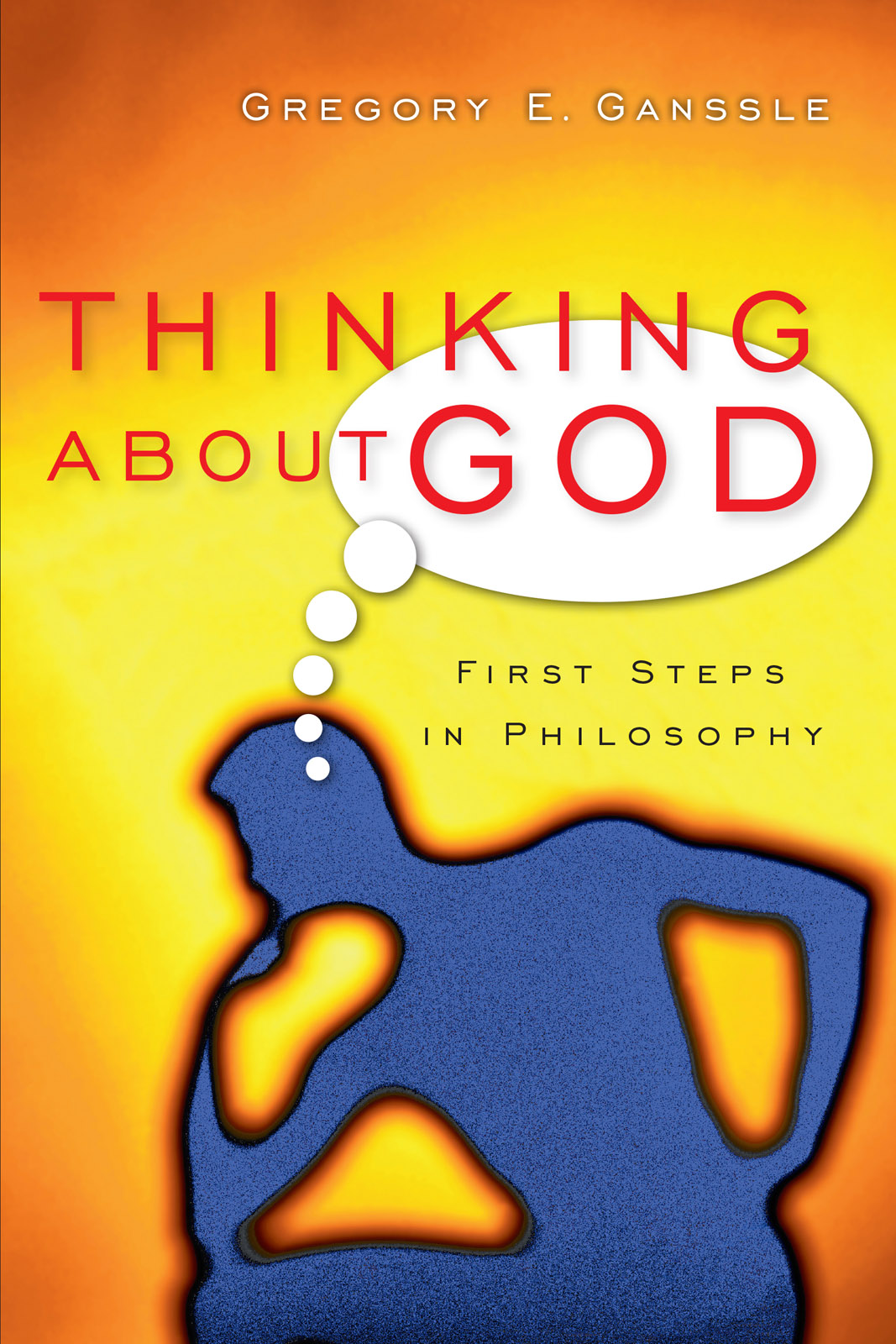 This image is the cover for the book Thinking About God