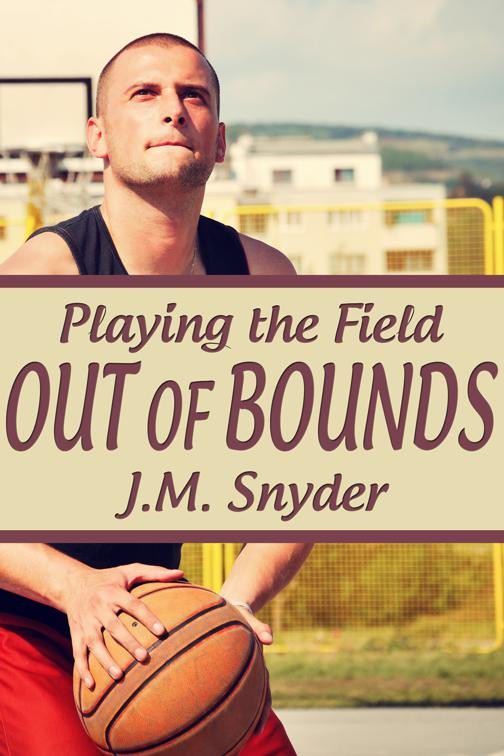 Playing the Field: Out of Bounds, Playing the Field