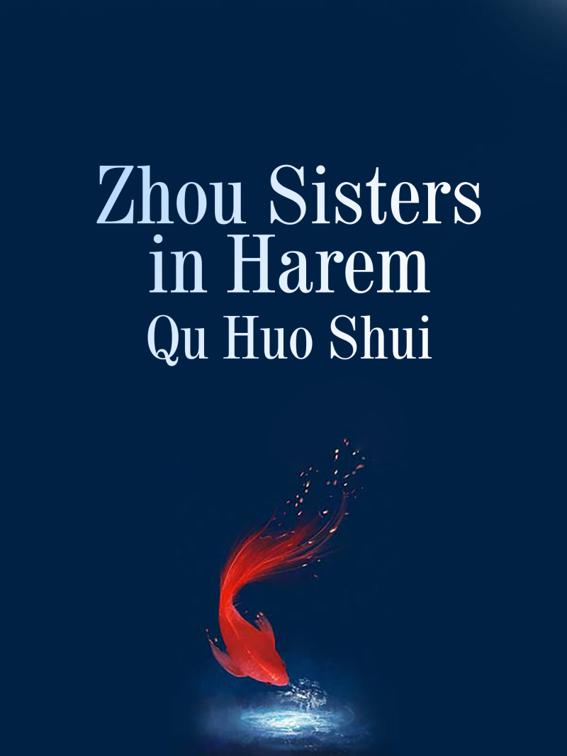 This image is the cover for the book Zhou Sisters in Harem, Volume 2