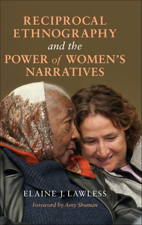 Reciprocal Ethnography and the Power of Women&#x27;s Narratives