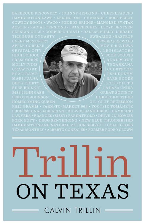 Trillin on Texas, Bridwell Texas History Series