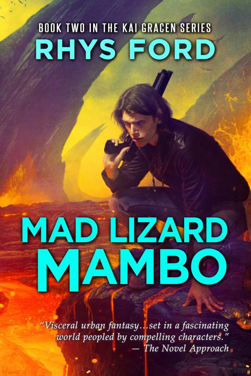 Mad Lizard Mambo, The Kai Gracen Series