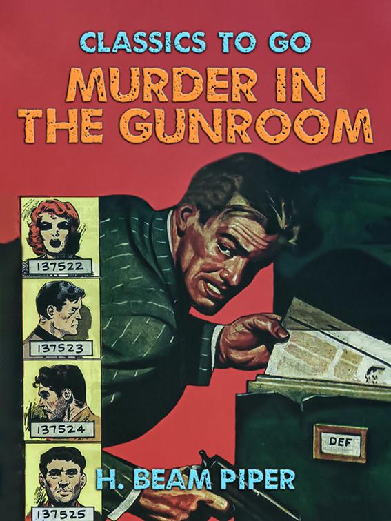 Murder In The Gunroom, Classics To Go