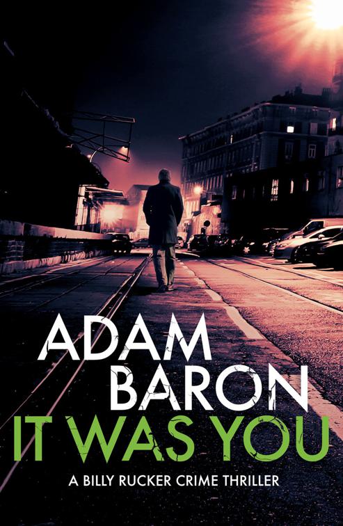 It Was You, A Billy Rucker Crime Thriller