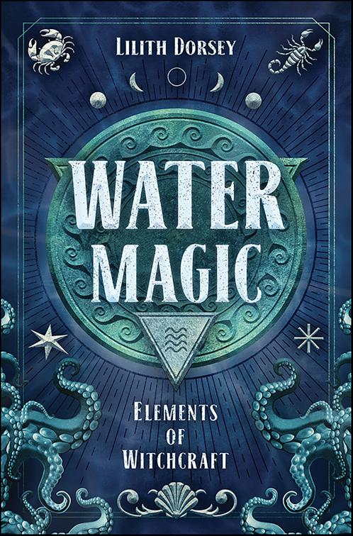 Water Magic, Elements of Witchcraft