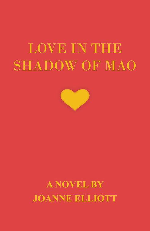 Love in the Shadow of Mao