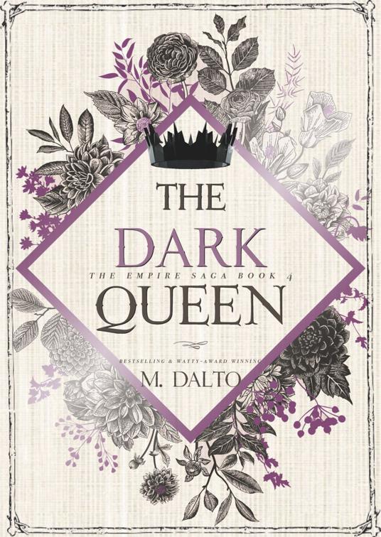 The Dark Queen, The Empire Saga