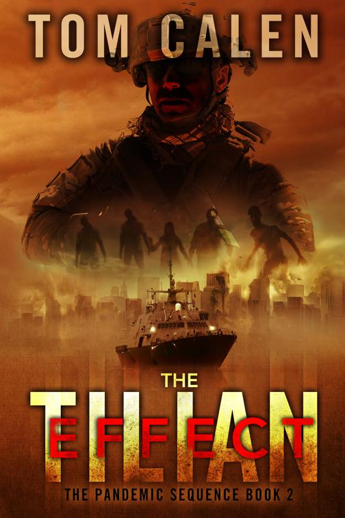 Tilian Effect, The Pandemic Sequence Series