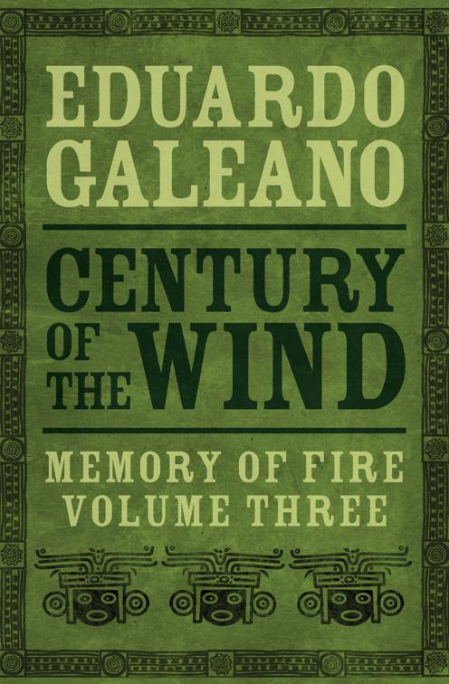 Century of the Wind, Memory of Fire