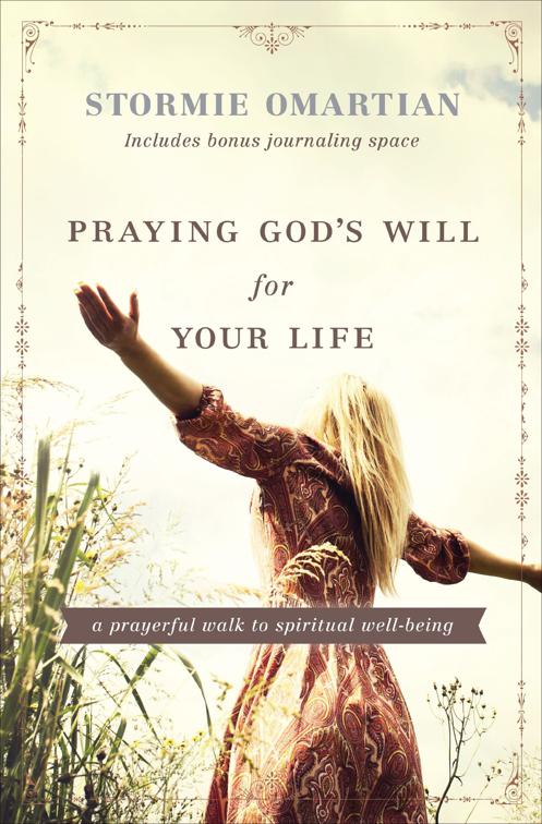 Praying God&#x27;s Will for Your Life