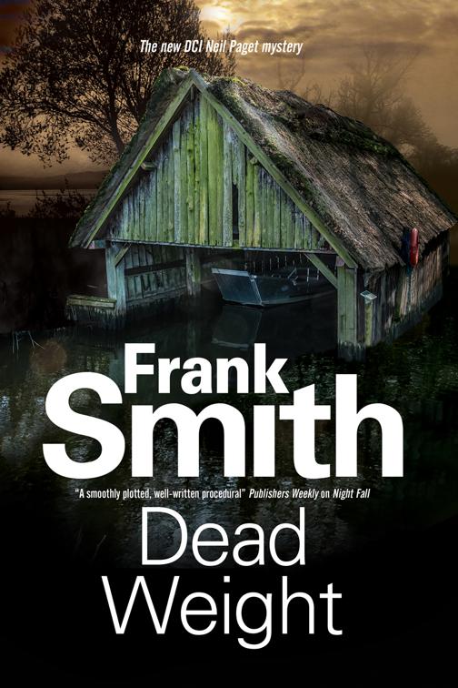 Dead Weight, The Neil Paget Mysteries