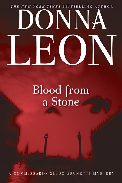 Blood from a Stone, A Commissario Guido Brunetti Mystery