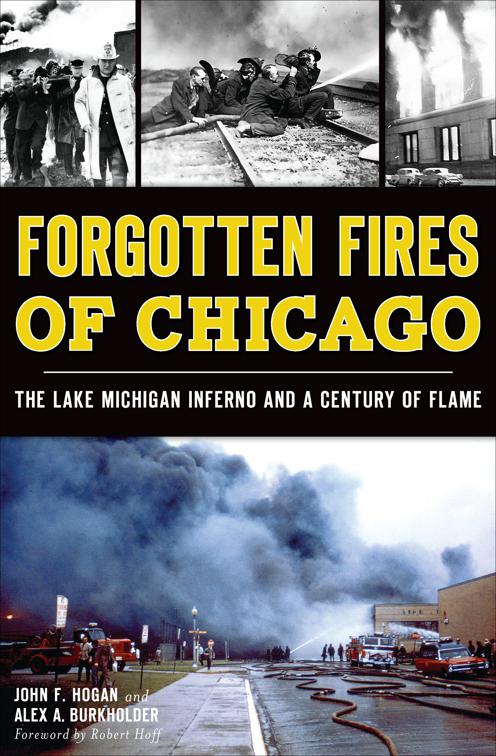 Forgotten Fires of Chicago