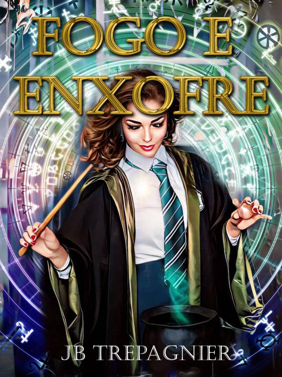 Fogo e Enxofre, Academia Fortuna