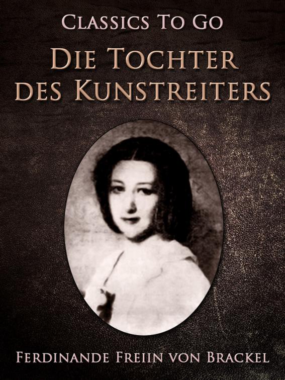 Die Tochter des Kunstreiters, Classics To Go