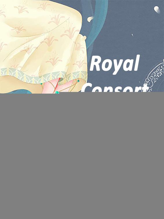 This image is the cover for the book Royal Consort, Come to be Hooked, Volume 1