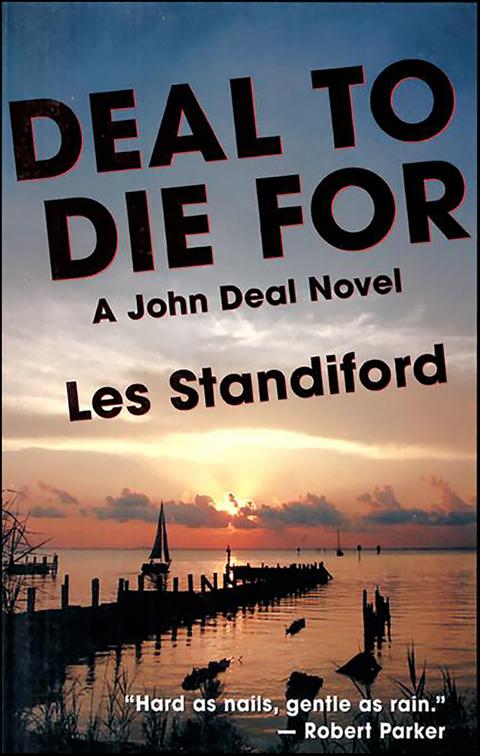 Deal to Die For, John Deal Series