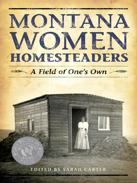 Montana Women Homesteaders