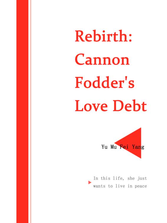 Rebirth: Cannon Fodder&#x27;s Love Debt, Volume 2