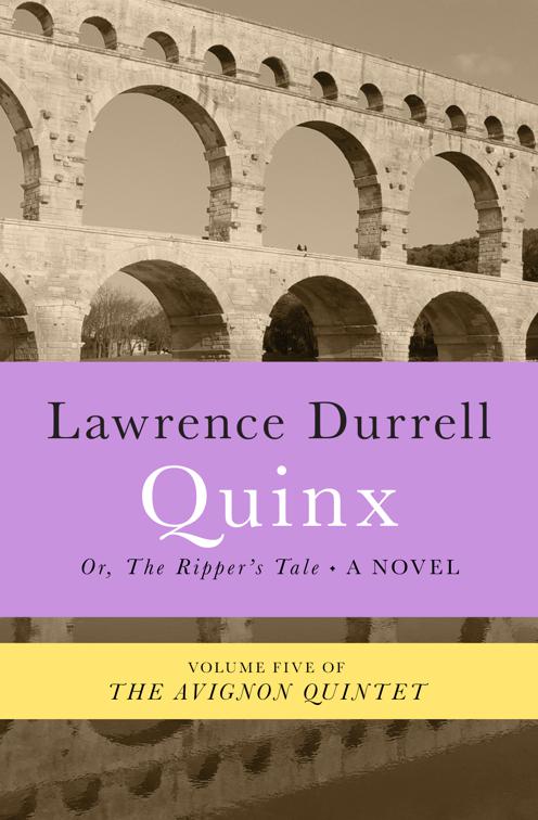 This image is the cover for the book Quinx, The Avignon Quintet