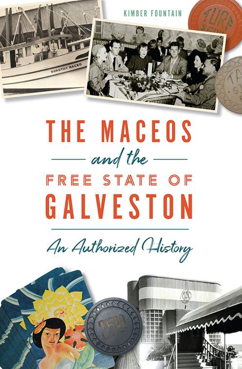 Maceos and the Free State of Galveston