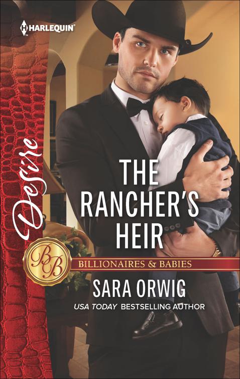 Rancher&#x27;s Heir, Billionaires and Babies