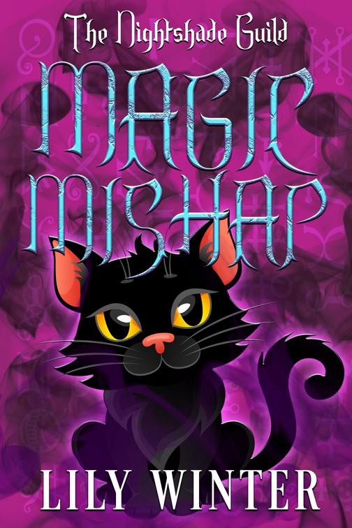 Magic Mishap, YR 2 - The Nightshade Guild: Magic Undone