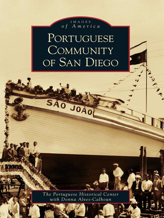 Portuguese Community of San Diego, Images of America