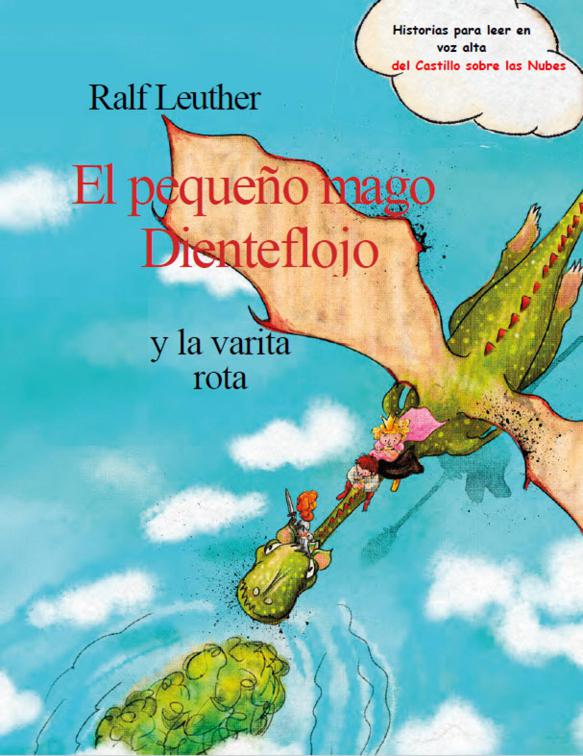 El pequeño mago Dienteflojo y la varita rota, Historias del castillo sobre las nubes.