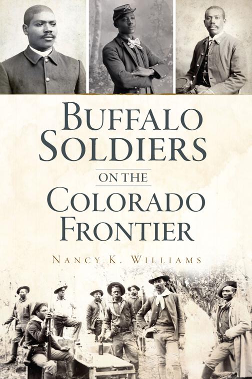 Buffalo Soldiers on the Colorado Frontier, Military