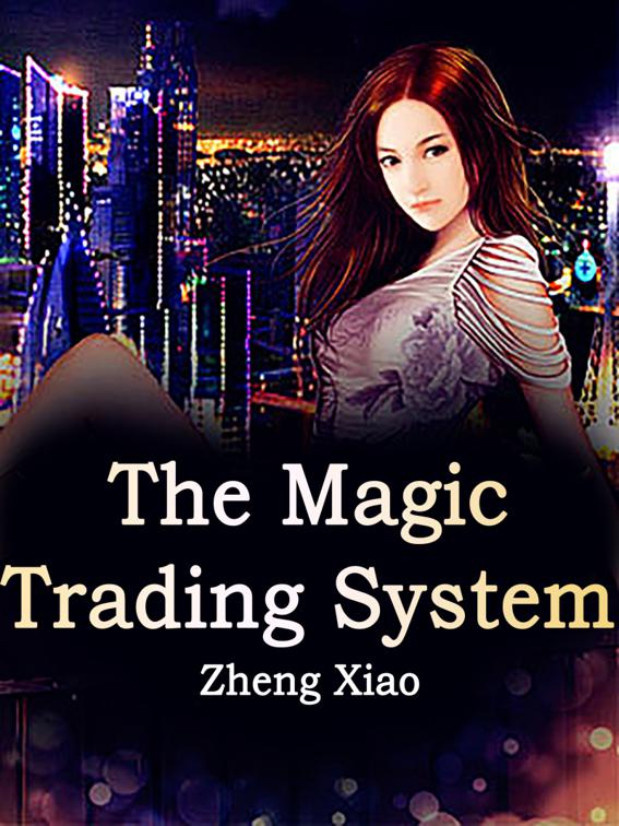 The Magic Trading System, Volume 10