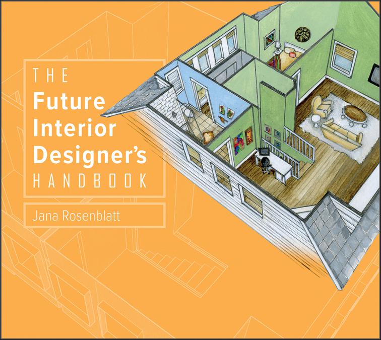 Future Interior Designer&#x27;s Handbook