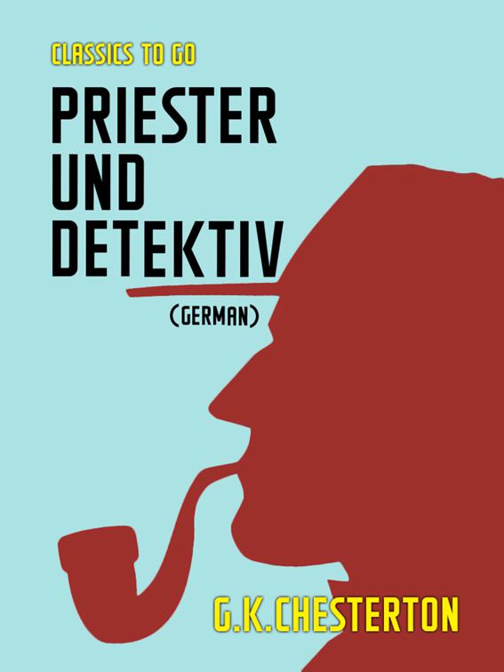 Priester und Detektiv (German), Classics To Go