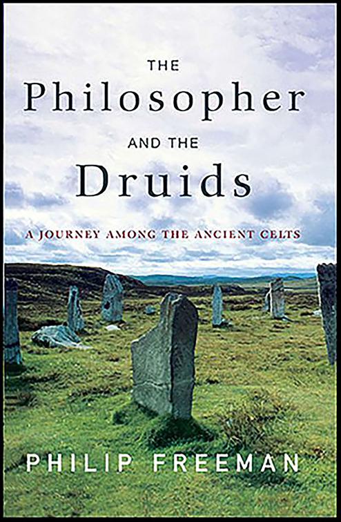 Philosopher and the Druids