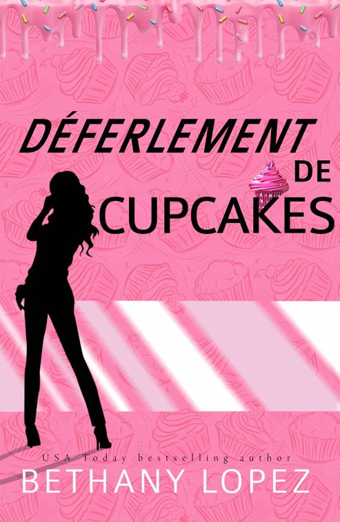 Déferlement de Cupcakes, Série Cupcakes