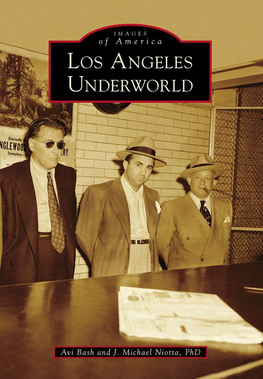 Los Angeles Underworld, Images of America