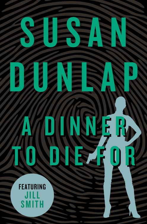 Dinner to Die For, The Jill Smith Mysteries