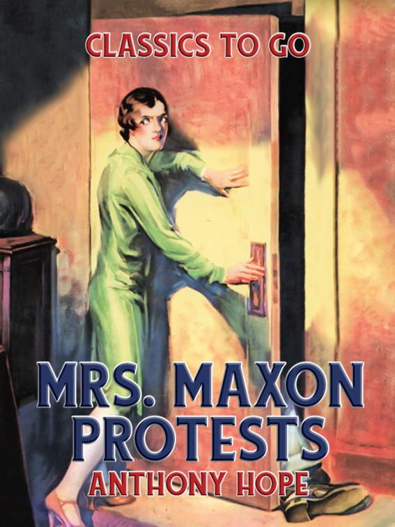 Mrs. Maxon Protests, Classics To Go