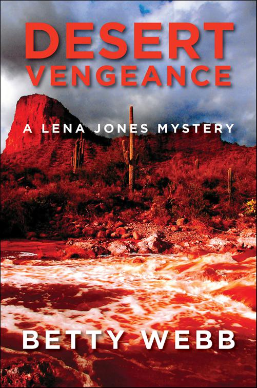 Desert Vengeance, Lena Jones Series