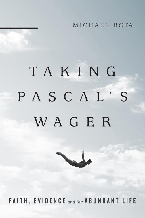 Taking Pascal&#x27;s Wager