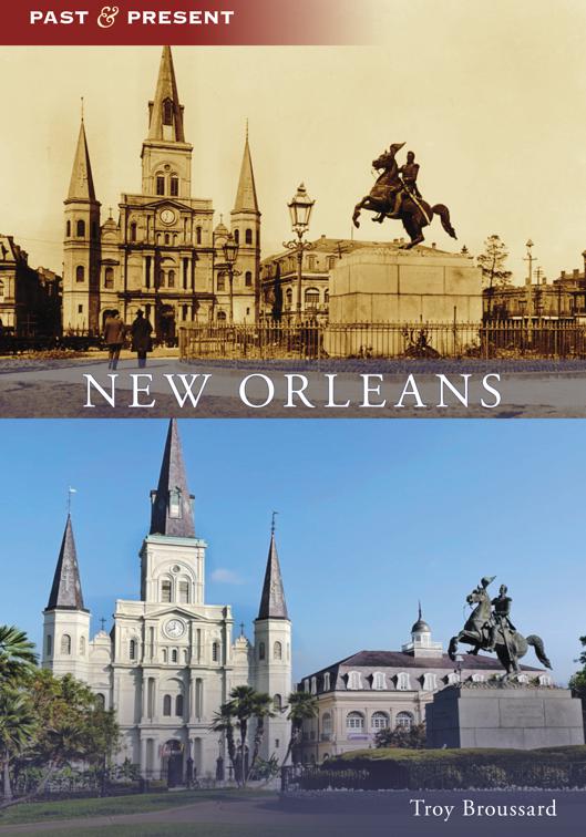 New Orleans, Past and Present