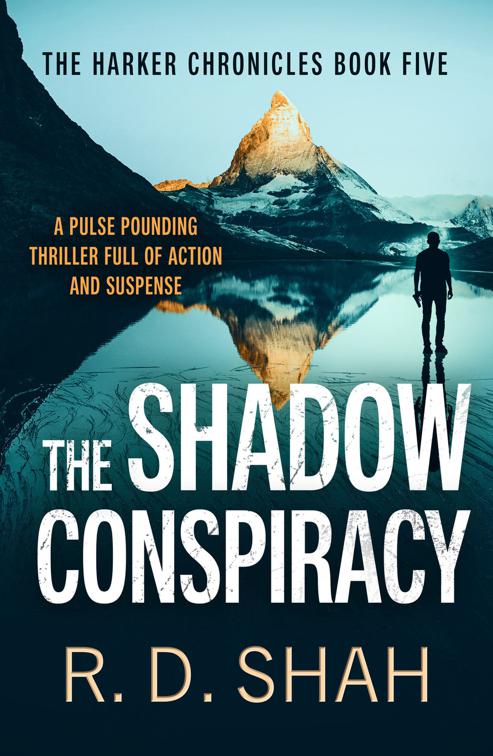 Shadow Conspiracy, The Harker Chronicles