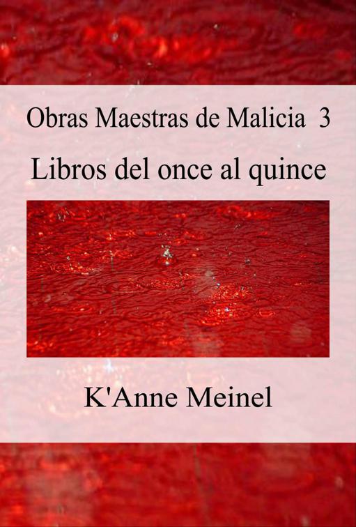 Obras Maestras de Malicia 3, Malice