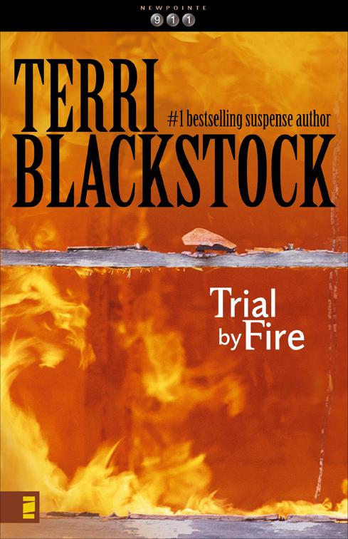 Trial by Fire, Newpointe 911